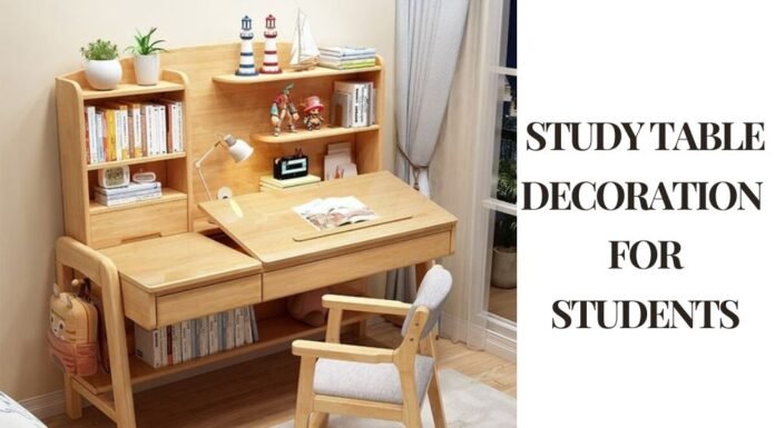 Study Table Decoration For Students
